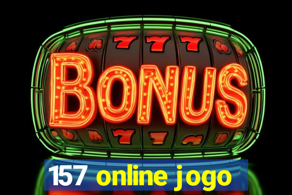 157 online jogo